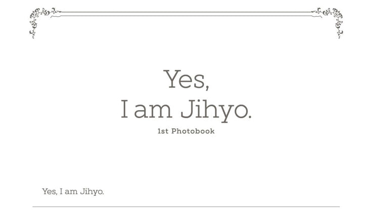 JIHYO - YES, I AM JIHYO - 1ST PHOTO BOOK